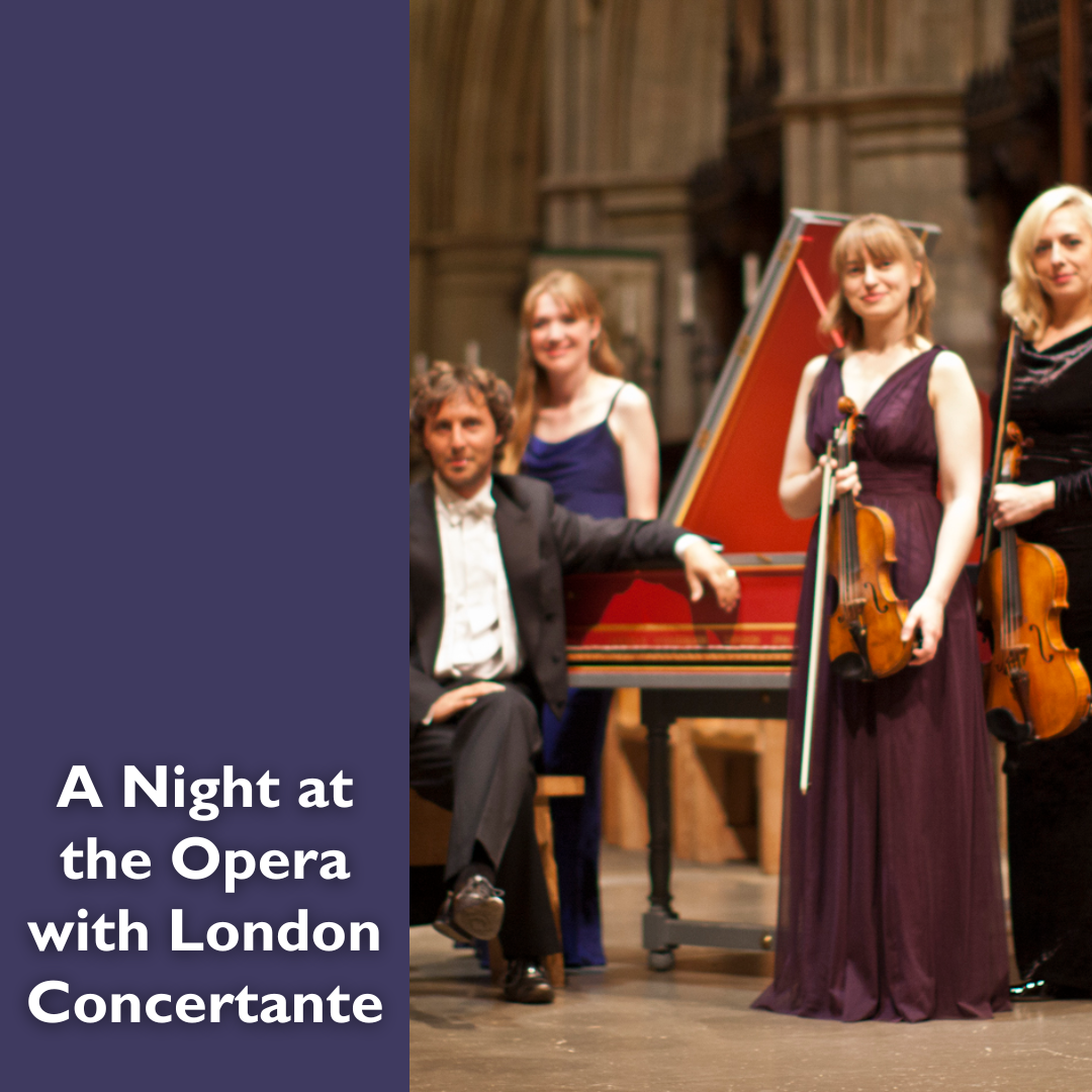 A Night at the Opera with London Concertante