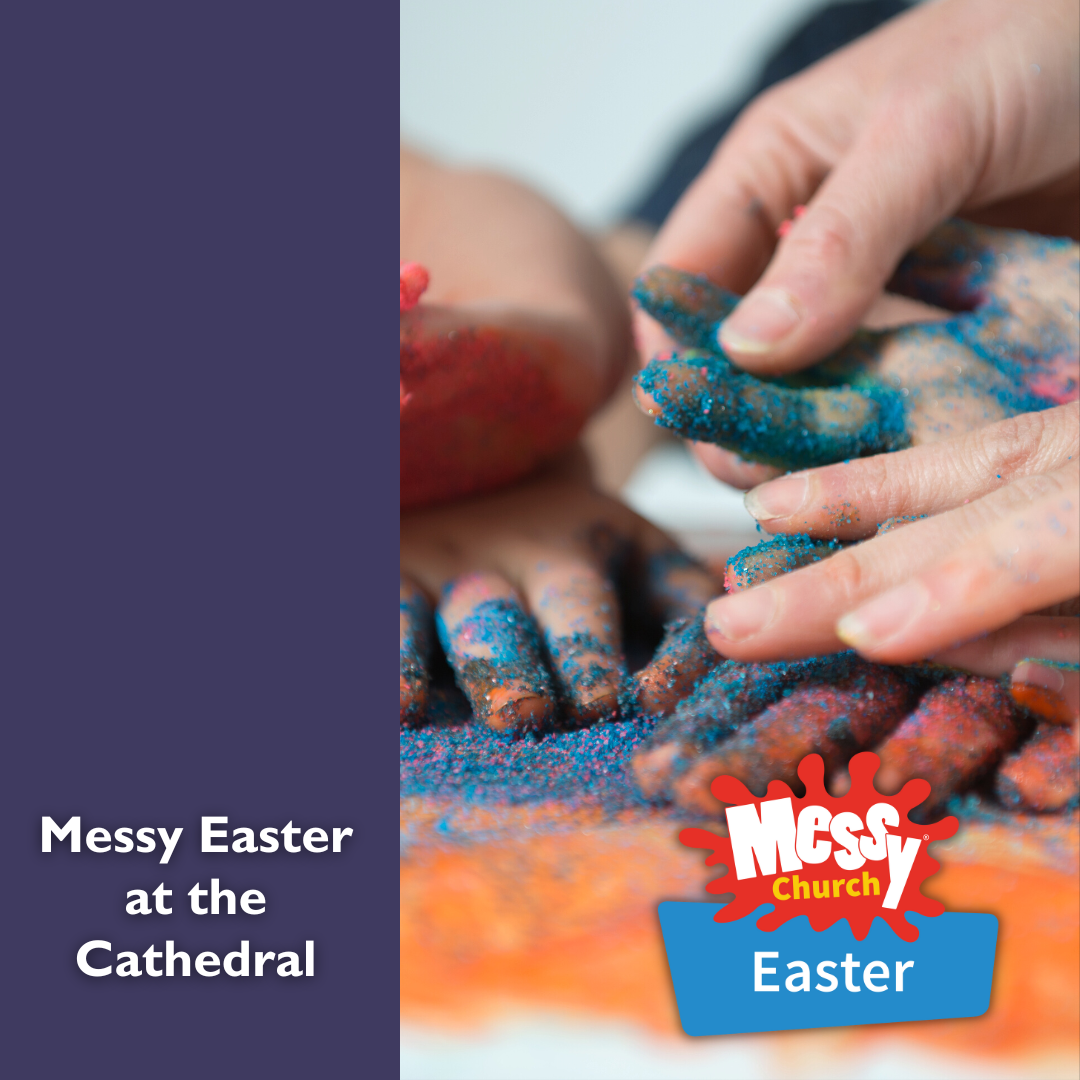 Messy Easter at the Cathedral